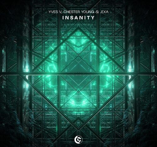Обложка к песне Insanity (Extended Mix) от Yves V & Chester Young feat. .Exa