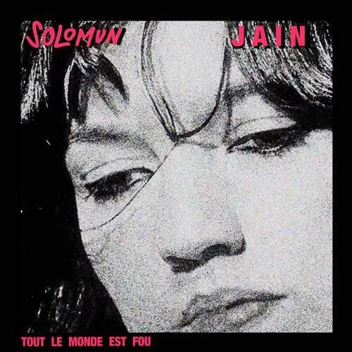 Обложка к песне Tout Le Monde Est Fou (Club Version) от Solomun & Jain