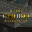 Обложка к песне Chihiro (Black Coffee Remix) от Billie Eilish