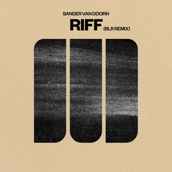 Обложка к песне Riff (Blr Remix) от Sander Van Doorn