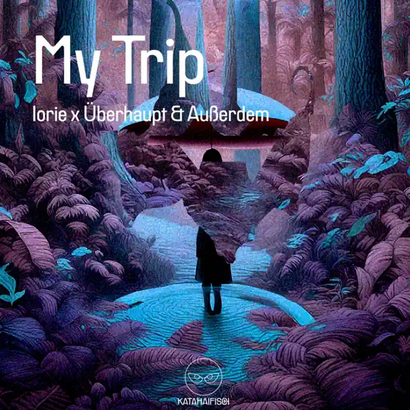 Обложка к песне My Trip (Original Mix) от Iorie & Überhaupt feat. Außerdem