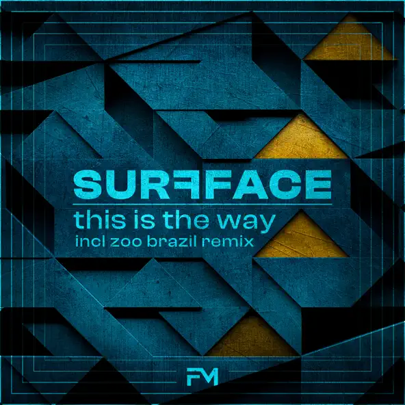 Обложка к песне This Is The Way (Zoo Brazil Remix) от Surfface