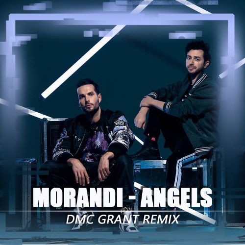 Обложка к песне Angels (Dmc Grant Remix) от Morandi