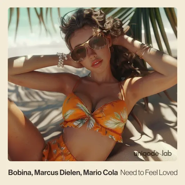 Обложка к песне Need to Feel Loved (feat. Marcus Dielen & Mario Cola) от Bobina