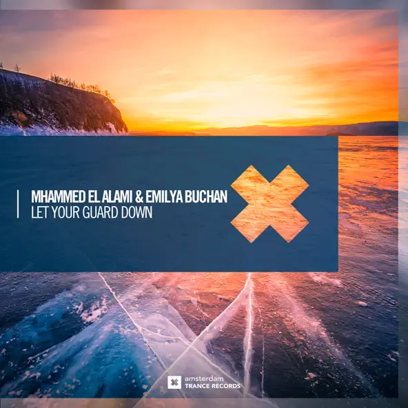 Обложка к песне Let Your Guard Down (Extended Mix) от Mhammed El Alami & Emilya Buchan