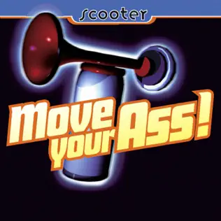 Обложка к песне Move Your Ass! от Scooter