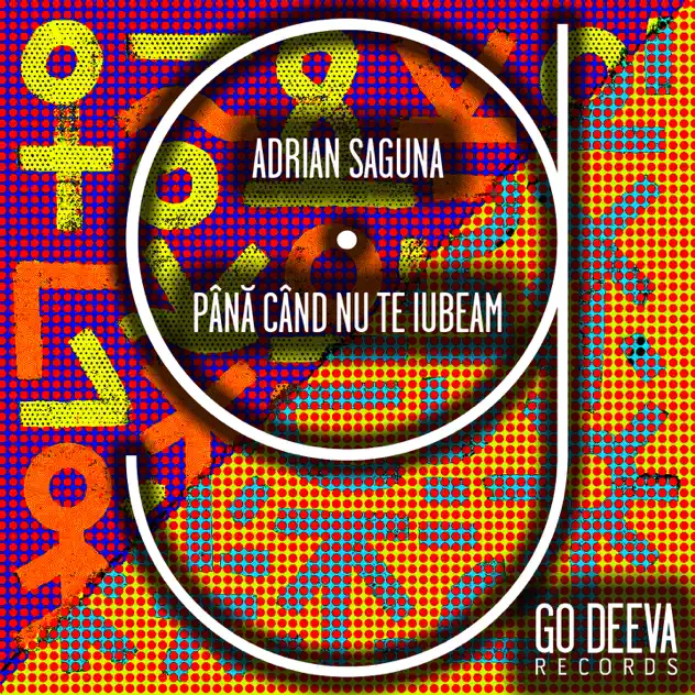 Обложка к песне Până Când Nu Te Iubeam (Original Mix) от Adrian Saguna