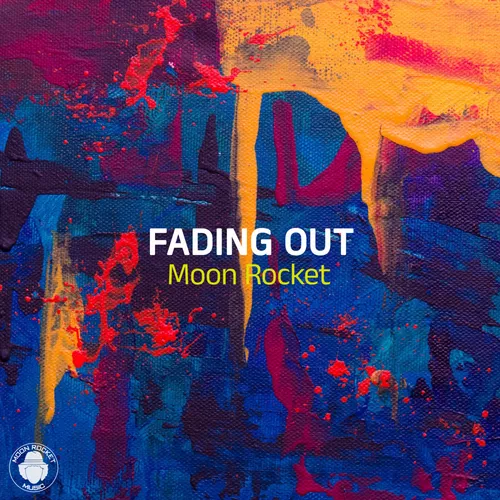 Обложка к песне Fading Out (Original Mix) от Moon Rocket