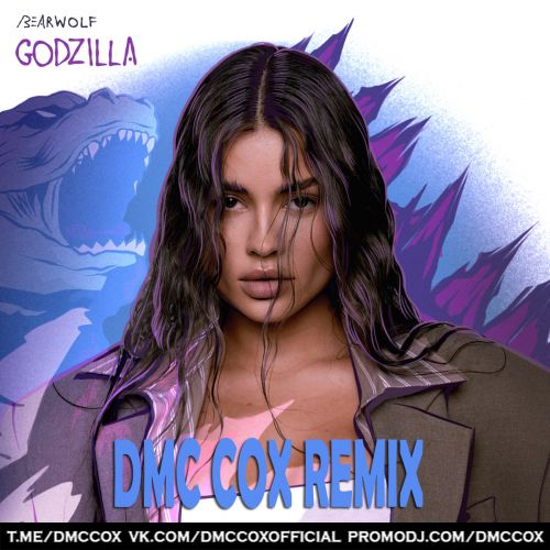 Обложка к песне Godzilla (Dmc Cox Remix) от Bearwolf