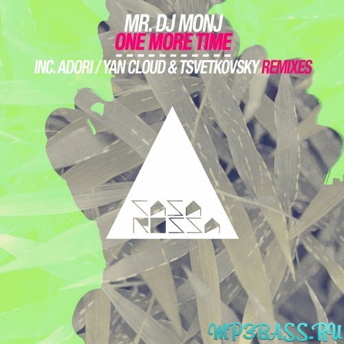 Обложка к песне One More Time (Original Mix) от Mr. DJ Monj