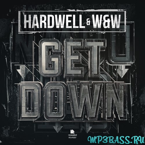 Обложка к песне Get Down (feat. W&W) от Hardwell