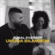 Обложка к песне Unuda Bilmirem от Tural Everest