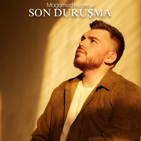 Обложка к песне Son Duruşma от Magomed Kerimov