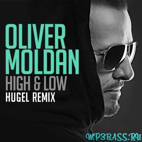 Обложка к песне Hi & Low (Hugel Remix) от Oliver Moldan