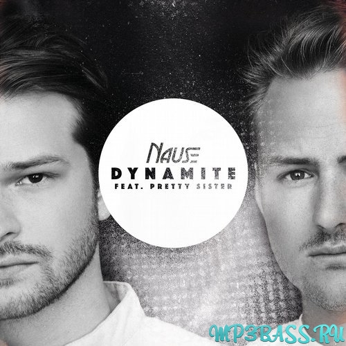 Обложка к песне Dynamite (feat. Pretty Sister) от Nause