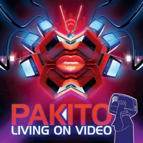 Обложка к песне Living On Video от Pakito
