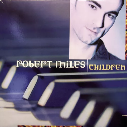 Обложка к песне Children от Robert Miles