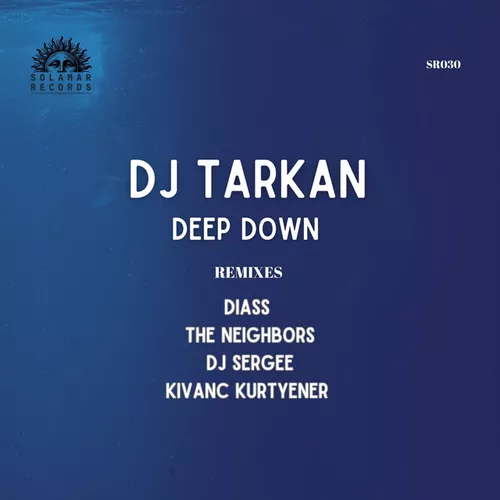 Обложка к песне Deep Down (Diass Remix) от DJ Tarkan