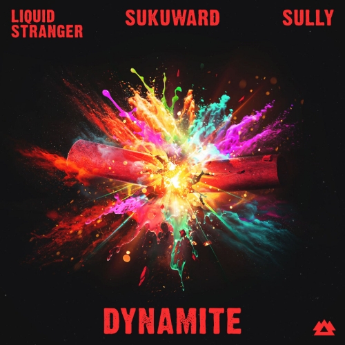 Обложка к песне Dynamite (Original Mix) от Liquid Stranger & Sully feat. Sukuward