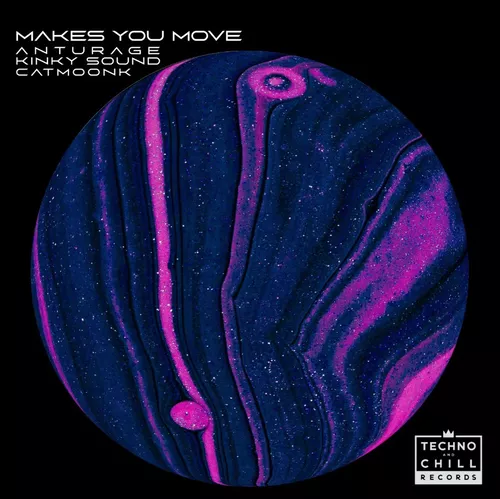 Обложка к песне Makes You Move (Original Mix) от Anturage & Kinky Sound feat. Catmoonk
