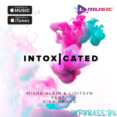Обложка к песне Intoxicated (MBNN Remix) от Misha Klein & Lisitsyn feat. Vika Grand