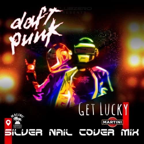 Обложка к песне Get Lucky (Silver Nail Cover Mix) от Daft Punk