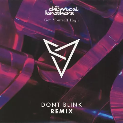Обложка к песне Get Yourself High (Dont Blink Remix) от The Chemical Brothers