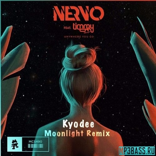 Обложка к песне Anywhere You Go (Kyodee Moonlight Remix) от NERVO & Timmy Trumpet