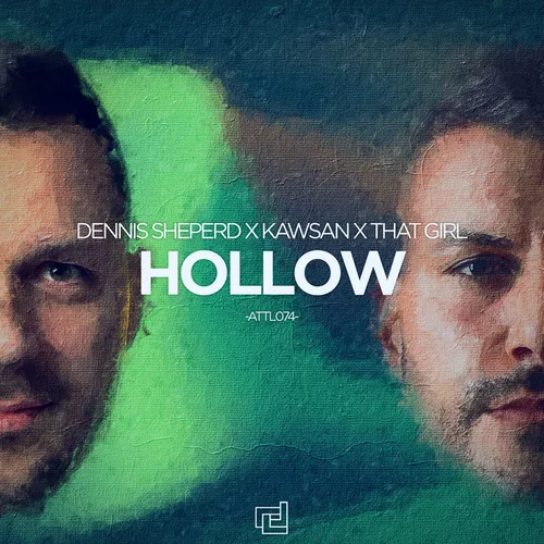 Обложка к песне Hollow (Extended Mix) от Dennis Sheperd & Kawsan feat. That Girl