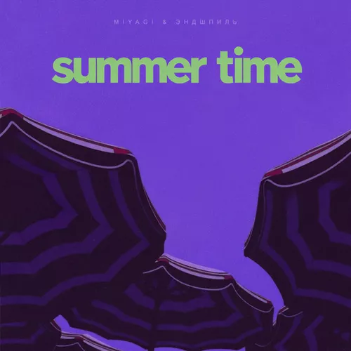 Обложка к песне Summer Time (feat. Эндшпиль) от MiyaGi