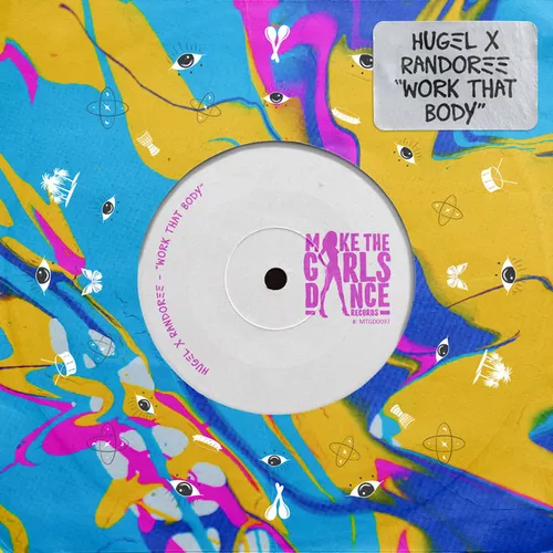 Обложка к песне Work That Body (Extended Mix) от Hugel & Randoree