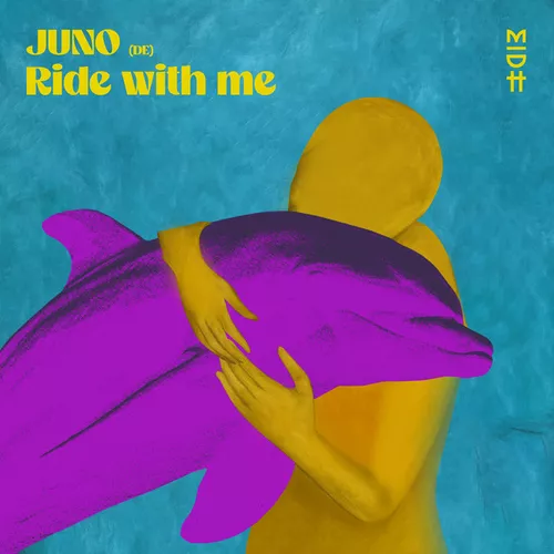 Обложка к песне Ride With Me (Original Mix) от Juno (DE)