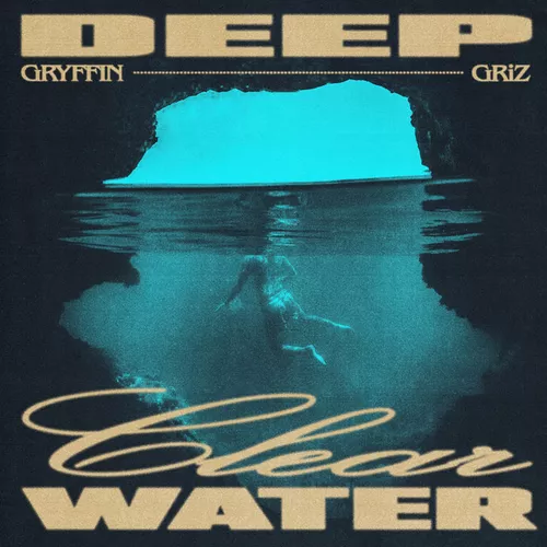 Обложка к песне Deep Clear Water (feat. Griz) от Gryffin