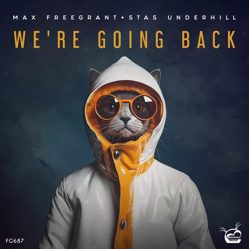 Обложка к песне We're Going Back (Extended Mix) от Max Freegrant & Stas Underhill