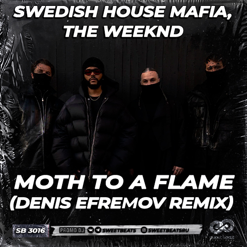 Обложка к песне Moth To A Flame (Denis Efremov Remix) от Swedish House Mafia & The Weeknd
