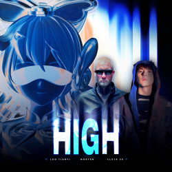 Обложка к песне High (Extended Mix) от Morten & Luo Tianyi & Clstr 56 & Terry Zhong