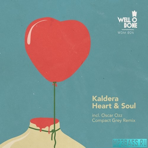Обложка к песне Heart & Soul (Original Mix) от Kaldera