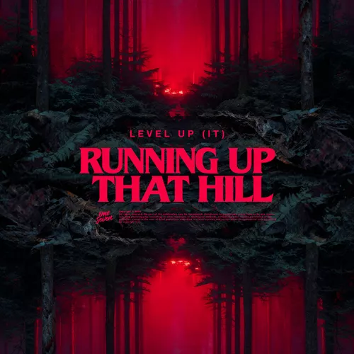 Обложка к песне Running Up That Hill (Extended Mix) от Level Up