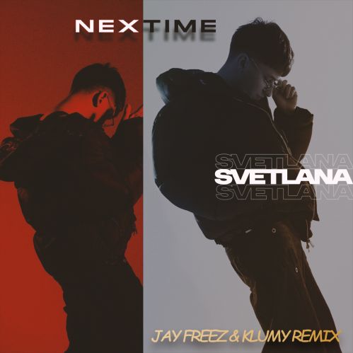 Обложка к песне Светлана (Jay Freez & Klumy Remix) от Nextime
