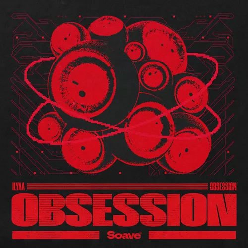Обложка к песне Obsession (Extended Mix) от Ilyaa