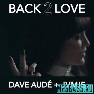 Обложка к песне Back 2 Love (Scotty Boy Remix) от Dave Aude