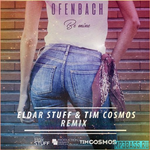 Обложка к песне Be Mine (Eldar Stuff & Tim Cosmos Remix) от Ofenbach