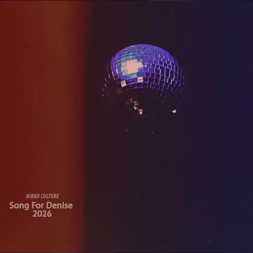 Обложка к песне Song For Denise 2026 (Original Mix) от Nikko Culture