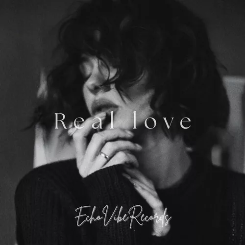 Обложка к песне Real Love (Echovibe Remix) от Echovibe