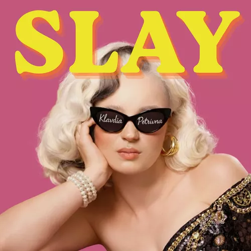 Обложка к песне Slay от Klavdia Petrivna
