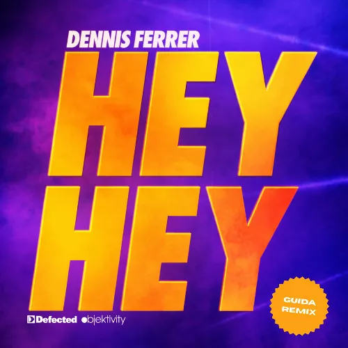 Обложка к песне Hey Hey (Guida Remix) от Dennis Ferrer