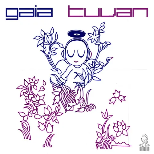 Обложка к песне Tuvan (Extended Mix) от Gaia