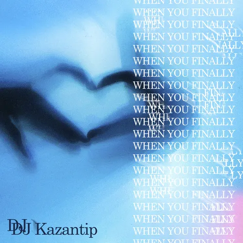 Обложка к песне When You Finally (Kaspermix Electronik Cover 2026) от DJ Kazantip