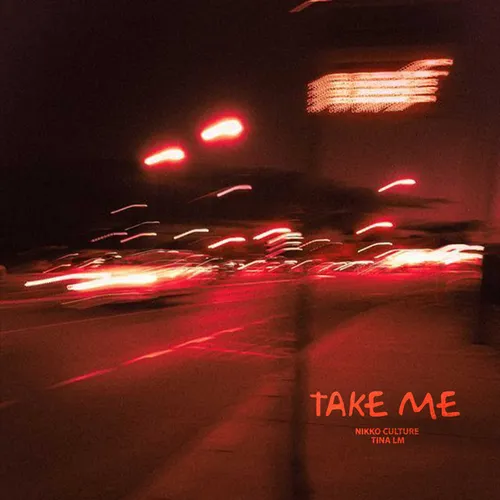 Обложка к песне Take Me (Original Mix) от Nikko Culture & Tina Lm
