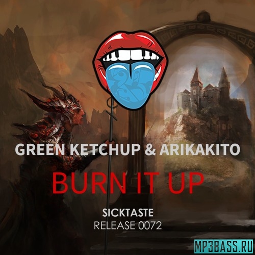 Обложка к песне Burn It Up (Original Mix) от Green Ketchup & Arikakito